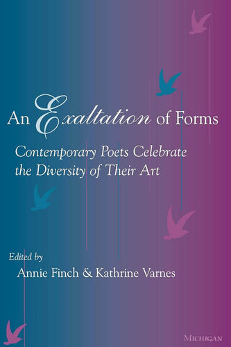 Finch, Annie: Exaltation of Forms