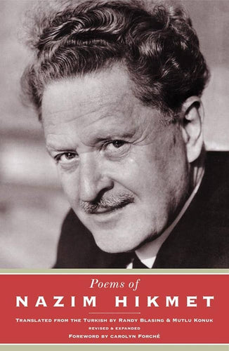 Hikmet, Nazim / Blasing, Randy (tr.) / Konuk Blasing, Mutlu (tr.): Poems of Nazim Hikmet