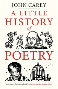 Carey, John: A Little History of Poetry