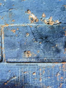 Senocak, Zafer / Oehlkers Wright, Elizabeth (tr.): Door Languages