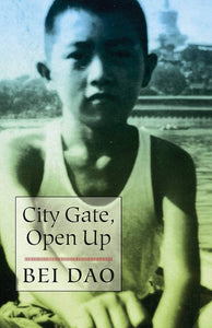 Dao, Bei: City Gate, Open Up