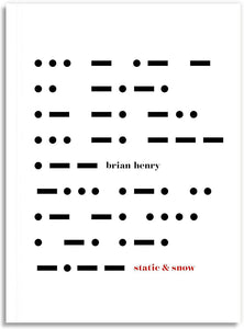 Henry, Brian: Static & Snow