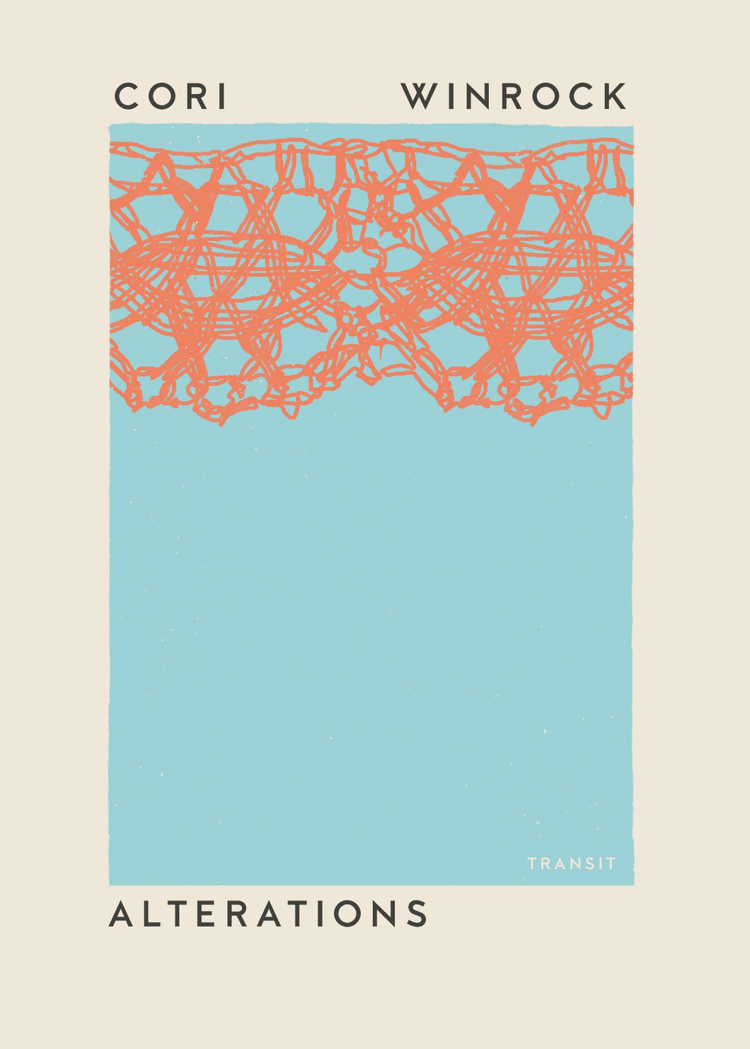 Winrock, Cori: Alterations