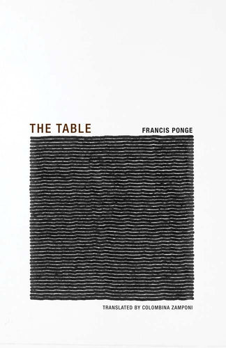 Ponge, Francis: The Table