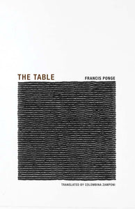 Ponge, Francis: The Table