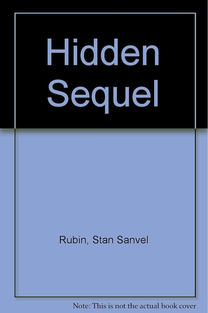 Rubin, Stan: Hidden Sequel