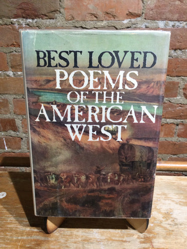 Eds.J., John and Gregg, Barbara T.: Best Loved Poems of the American West [used hardcover]