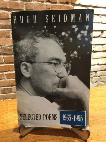[Rare] Seidman, Hugh: Selected Poems 1965-1995 [used paperback]