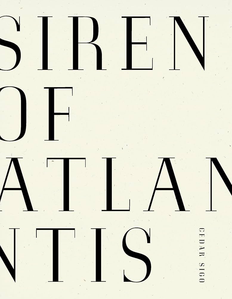Sigo, Cedar: Siren of Atlantis