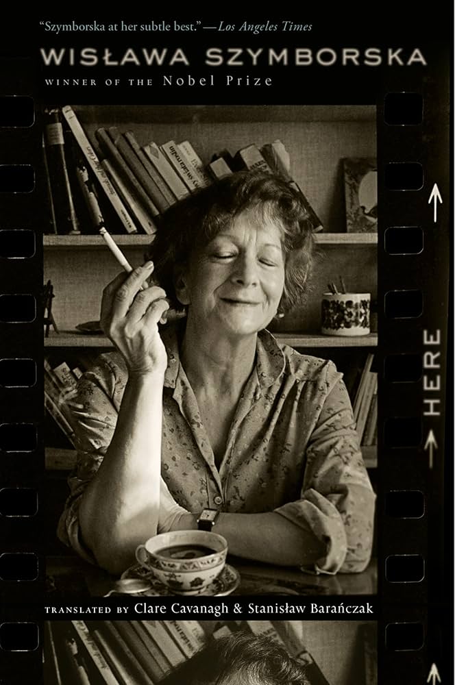 Szymborska, Wislawa: Here