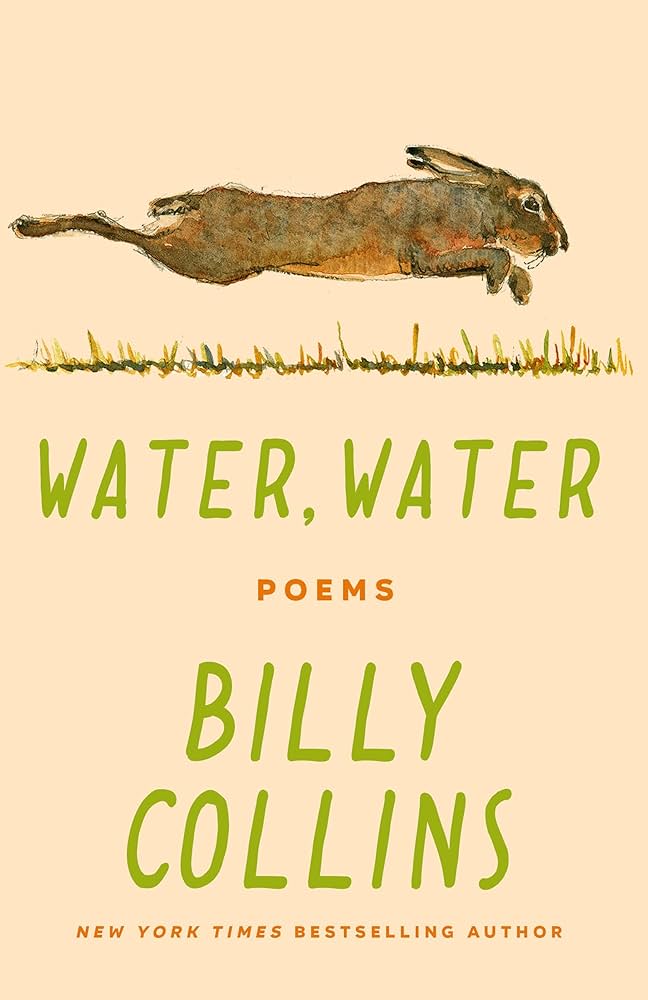 Collins, Billy: Water, Water