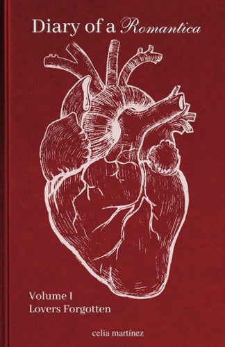 Martínez, Celia: Diary of a Romantica, Vol. I