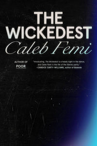 Femi, Caleb: The Wickedest