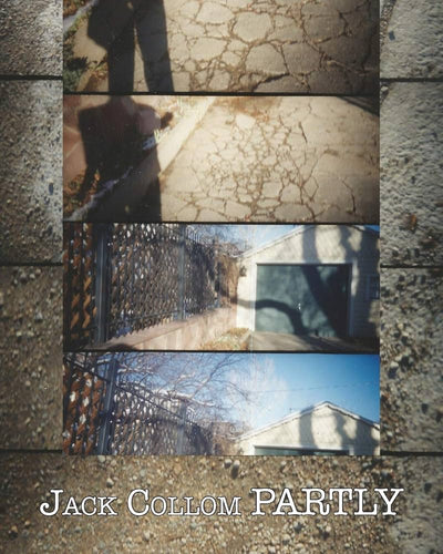 Collom, Jack: Partly: Selected Poems 1954-2016