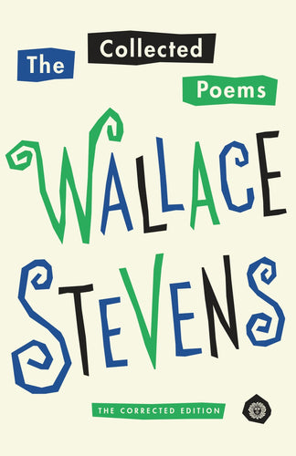 Stevens, Wallace / Serio & Beyers (eds.): Collected Poems