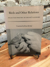 Tandoori, Dezső: Birds and Other Relations: Selected Poetry of Dezső Tandori [used paperback]