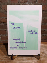 [Rare] Soupault, Philippe: I'm Lying: Selected Translations of Philippe Soupault [used paperback]