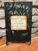 Serpas, Martha: The Dirty Side of the Storm [used paperback]