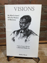 [Rare] Harris, Bernard Jr.: Visions: My Mind is Armed with the Wisdom of Blackness [used paperback]