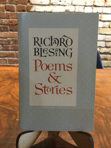 Blessing, Richard: Poems & Stories [used paperback]