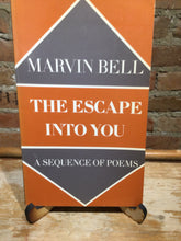 [Rare] Bell, Marvin: The Escape into You: A Sequence of Poems [used paperback]