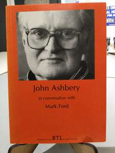 [Rare] Ashbery, John: John Ashbery in conversation with Mark Ford [used paperback]