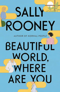 Rooney, Sally: Beautiful World, Where Are You (HB)