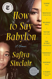 [07/09/24] Sinclair, Safiya: How To Say Babylon