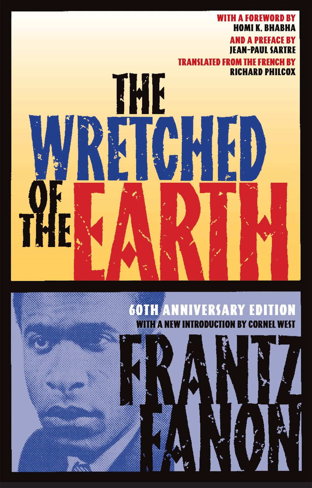 [W4G] Fanon, Frantz / Philcox, Richard (tr.): The Wretched of the Earth