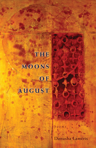 Laméris, Danusha: Moons of August