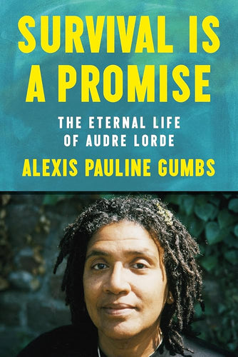 Gumbs, Alexis Pauline: Survival Is a Promise (HC)