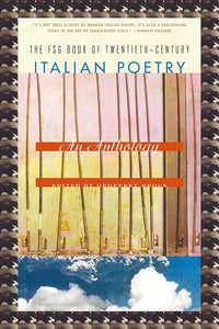 Brock, Geoffrey (ed.): FSG Book of Twentieth-Century Italian Poetry