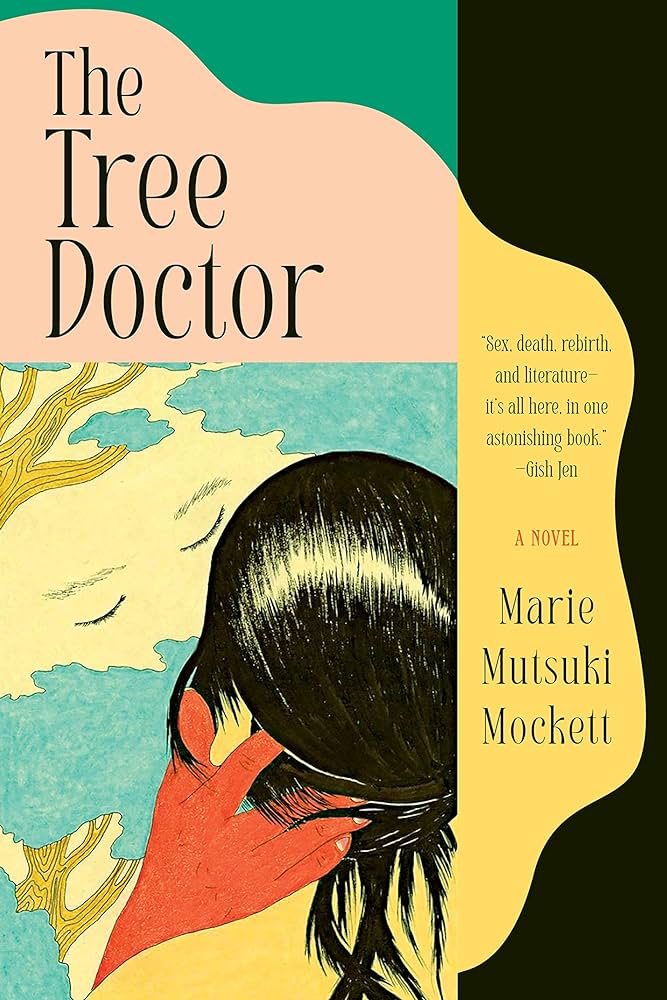 Mockett, Marie Mutsuki: Tree Doctor