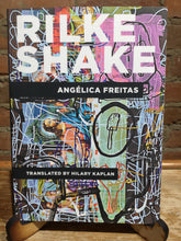 Freitas, Angélica: Rilke Shake [used paperback]