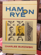 Bukowski, Charles: Ham on Rye [used paperback]