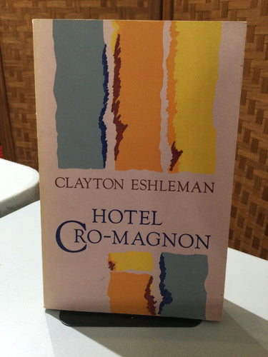 Eshleman, Clayton: Hotel Cro-Magnon [used paperback]