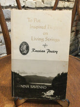 Savenko, Nina: To Put Inspired Fingers on Living Things: Russian Poetry [used paperback]