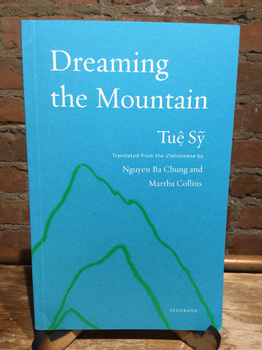 Sỹ, Tuệ Dreaming the Mountain [used paperback]