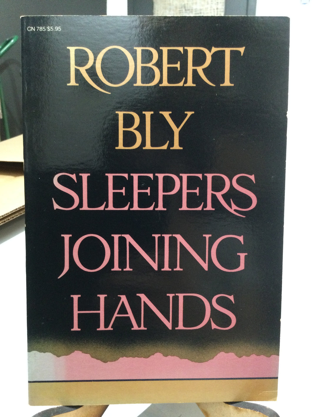Bly, Robert: Sleepers Joining Hands [used paperback]