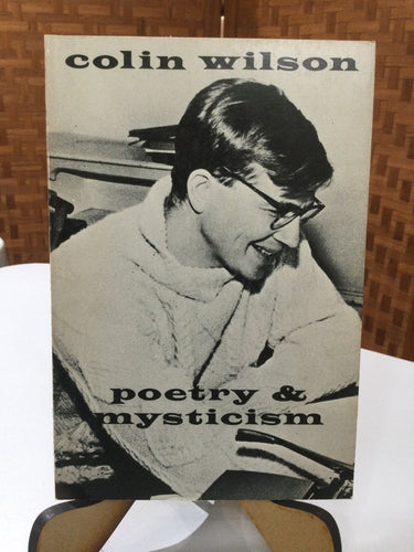 Wilson, Colin: Poetry & Mysticism [used paperback]