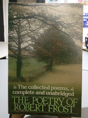 Frost, Robert: The Poetry of Robert Frost [used paperback]