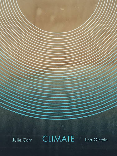 Carr, Julie & Lisa Olstien: Climate