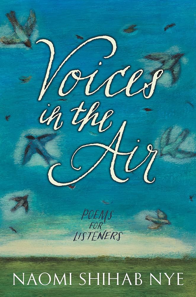 Nye, Naomi Shihab: Voices in the Air