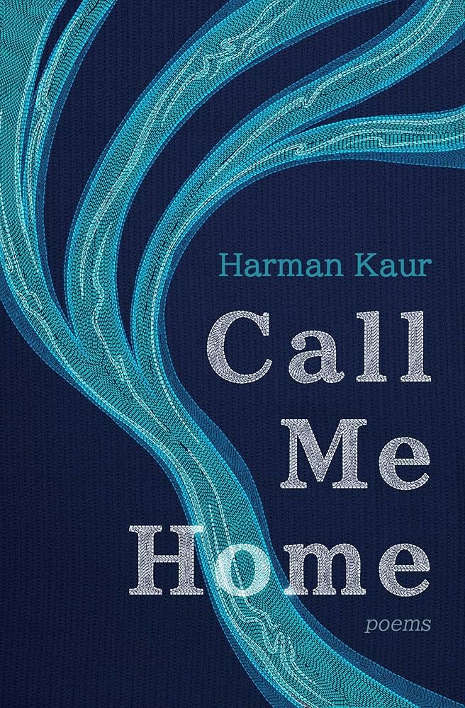 Kaur, Harman: Call Me Home