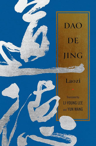 Laozi / Lee, Li-Young & Wang, Yun (trs.): Dao De Jing (HB)
