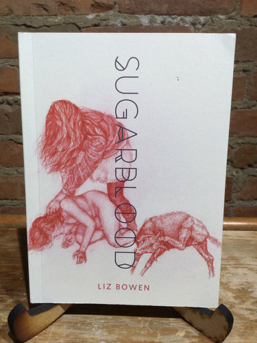 Bowen, Liz: Sugarblood [used paperback]