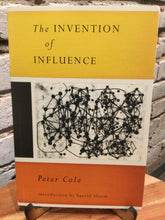 Cole, Peter: The Invention of Influence