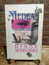 Wakoski, Diane: Medea The Sorceress [used paperback]