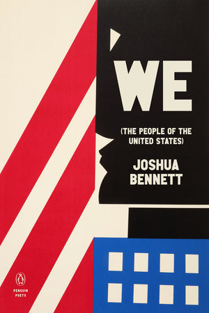 [03/17/26] Bennett, Joshua: We (the People of the United States)