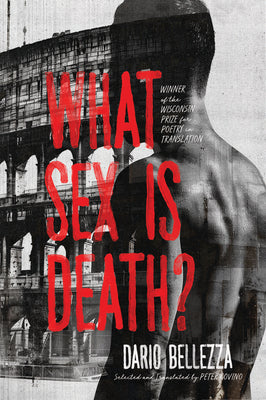 [02/25/25] Bellezza, Dario / Covino, Peter (tr.): What Sex Is Death?